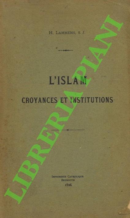 L' Islam. Croyances et Institutions - copertina