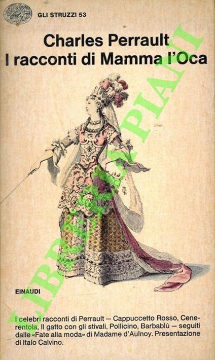 I racconti di Mamma l'Oca seguito da Le Fate alla Moda - Charles Perrault - copertina