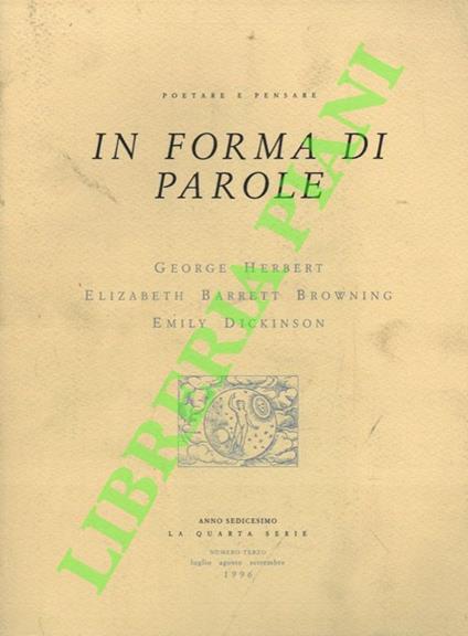 In forma di parole. George Herbert, Elizabeth Barrett Browning, Emily Dickinson - copertina