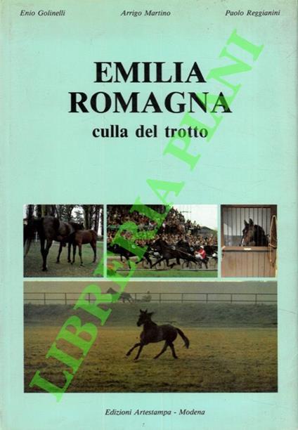 Emilia Romagna culla del trotto - Enio Golinelli - copertina