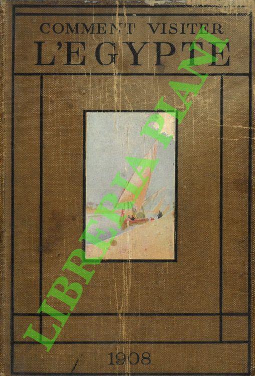 Comment visiter l'Egypte. Illustrations de A. O. Lamlough - copertina