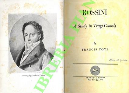 Rossini. A Study in Tragi-Comedy - Francis Toye - copertina