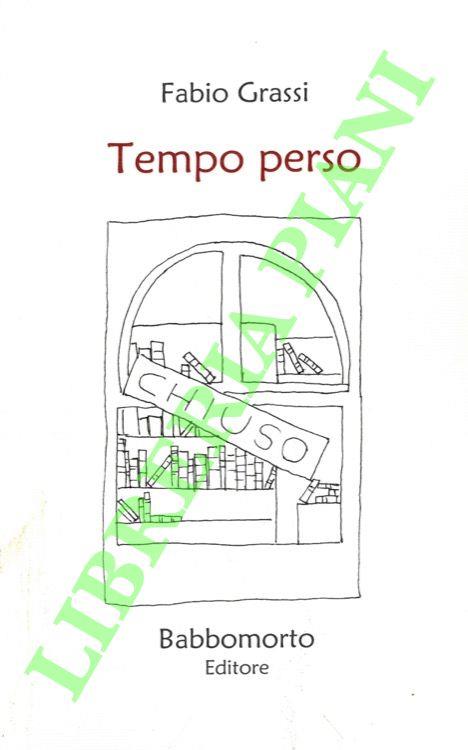 Tempo perso - Fabio Grassi - copertina