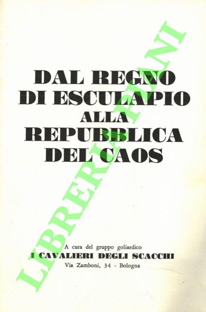 Dal Regno di Esculapio alla Repubblica del Caos - copertina
