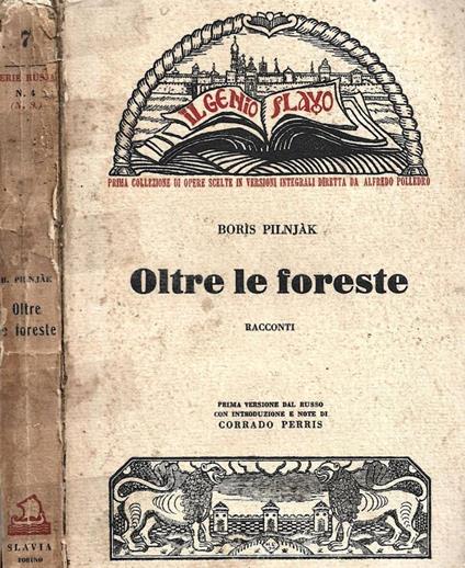 Oltre le foreste - Boris Pilnjàk - copertina