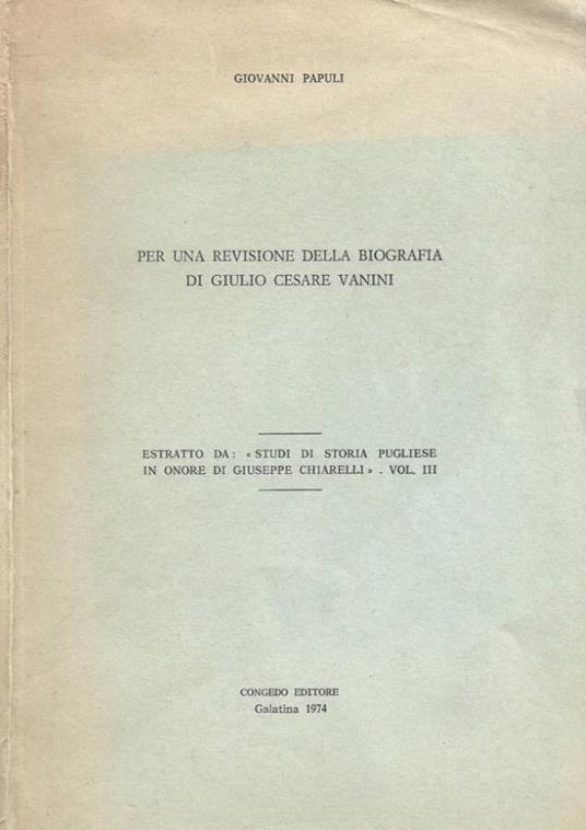 Per una revisione della biografia di Giulio Cesare Vanini. E - copertina