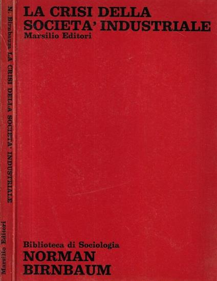 La crisi della società industriale - copertina
