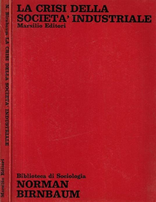 La crisi della società industriale - copertina