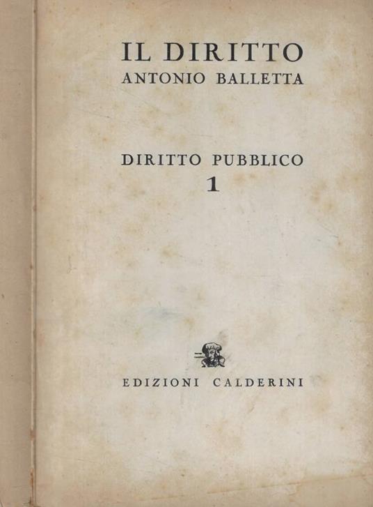 Il diritto. Diritto pubblico 1: Principi generali del diritt - copertina