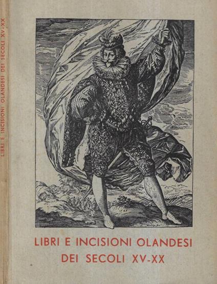 Libri e incisioni olandesi dei secoli XV-XX - copertina