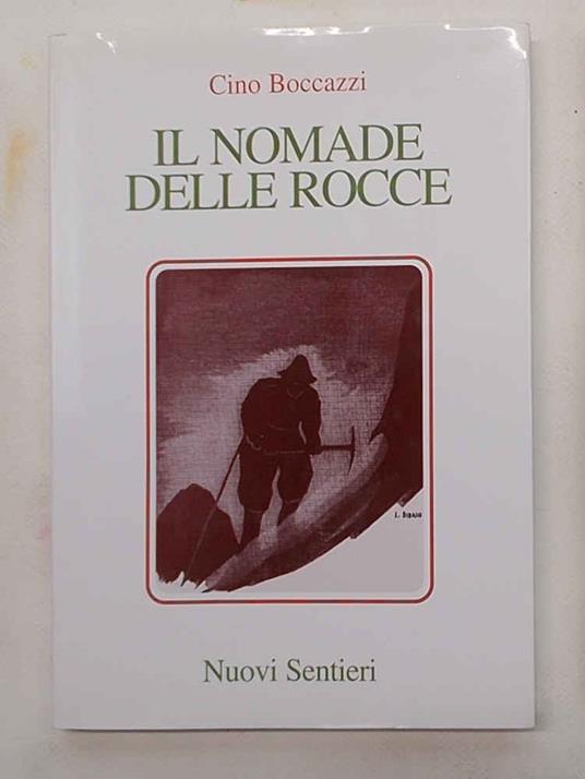 Il nomade delle rocce - Cino Boccazzi - copertina