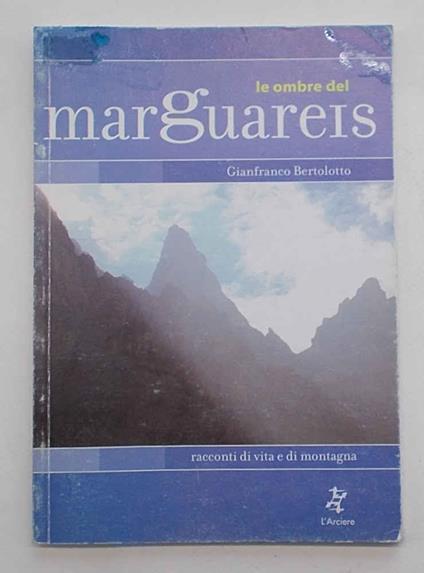 Le ombre del Marguareis. Racconti di vita e di montagna - copertina