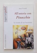 All'osteria con Pinocchio. Le ricette di un burattino