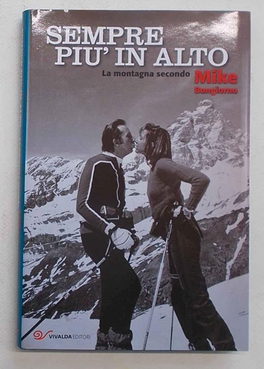 Sempre più in alto. La montagna secondo Mike Bongiorno - copertina