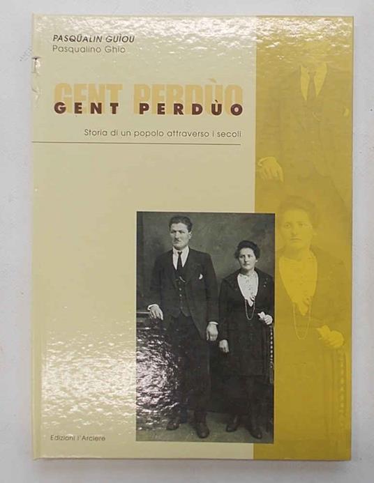 Gent perdùo. Storia di un popolo attraverso i secoli - copertina