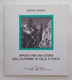 Appunti per una storia dell'Alpinismo in Valle d'Aosta