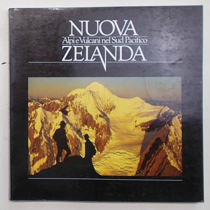 Nuova Zelanda. Alpi e Vulcani nel Sud Pacifico - copertina