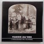 Viaggio all'oro. L'immaginario del Klondike