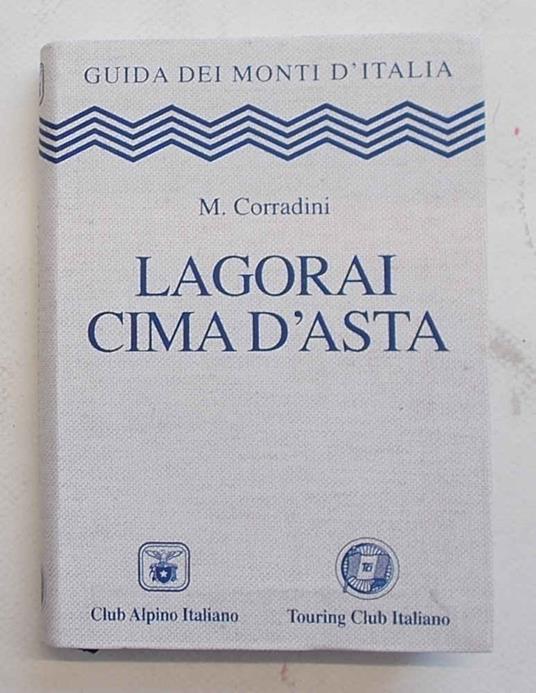 Lagorai - Cima d'Asta - Mario Corradini - copertina