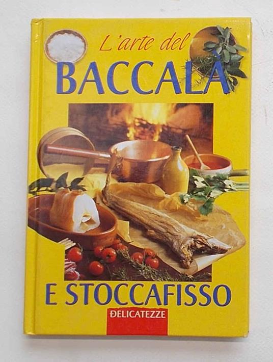 L' arte del baccalà e stoccafisso - copertina