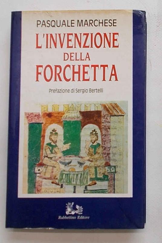 L' invenzione della forchetta - Pasquale Marchese - copertina