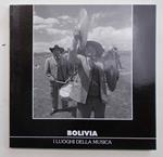 Bolivia. I luoghi della musica
