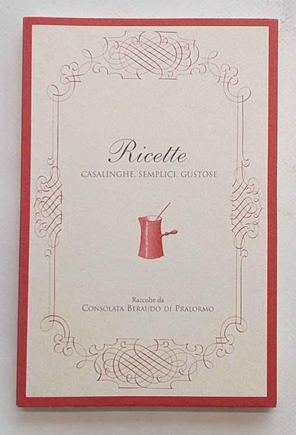Ricette casalinghe, semplici, gustose - copertina