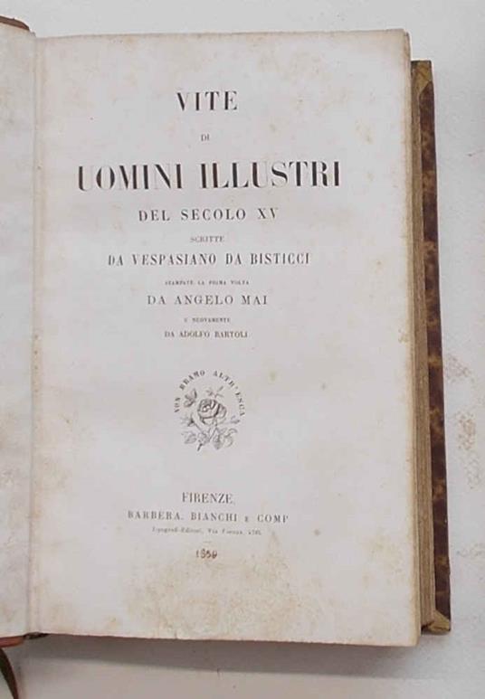 Vite di uomini illustri del secolo XV stampate per la prima volta da Angelo Mai e nuovamente da Adolfo Bartoli - copertina