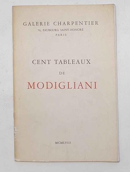 Cent tableaux de Modigliani - Raymond Nacenta - copertina