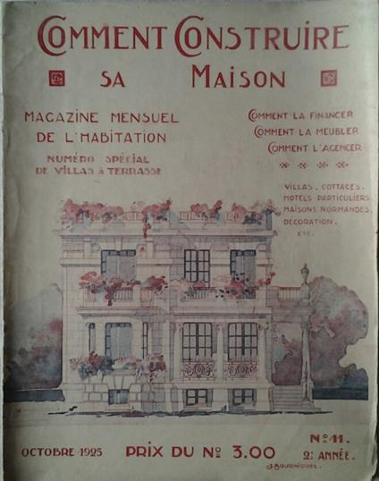 Comment Construire Sa Maison. Magazine Mensuel De L'Habitation. Octobre 1925 N. 11 - copertina