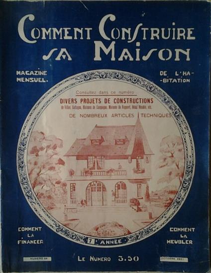 Comment Construire Sa Maison. Magazine Mensuel De L'Habitation. Octobre 1930 N. 69 - copertina
