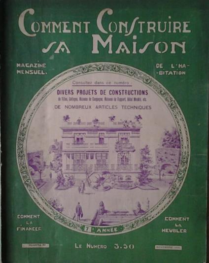 Comment Construire Sa Maison. Magazine Mensuel De L'Habitation. Novembre 1930 N. 70 - copertina