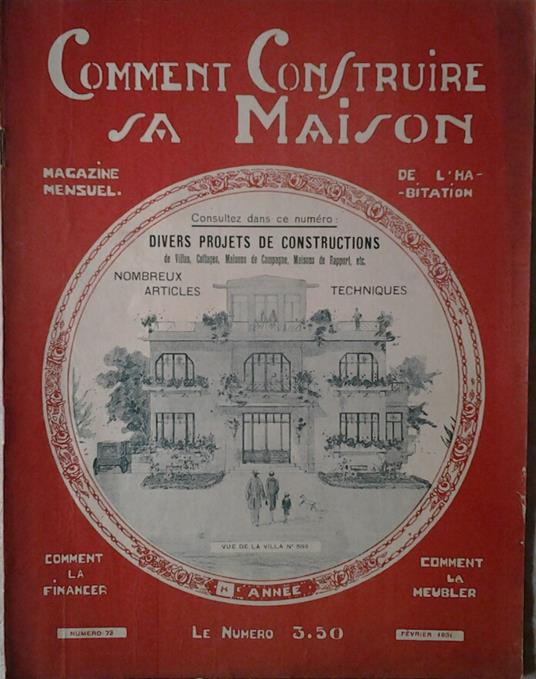 Comment Construire Sa Maison. Magazine Mensuel De L'Habitation. Fevrier 1931 N. 73 - copertina