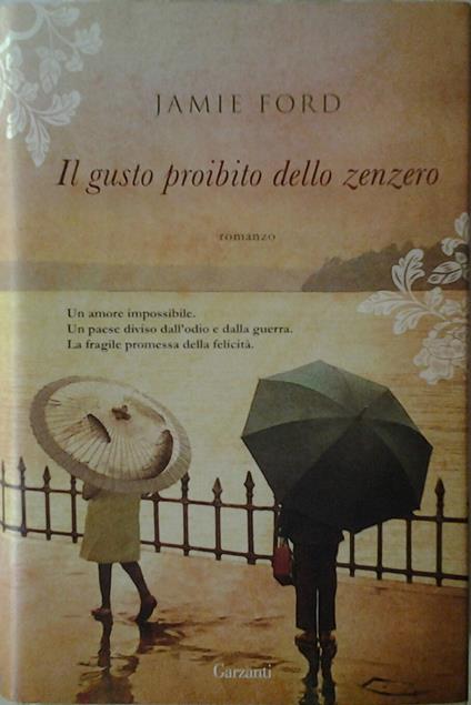 Il Gusto Proibito Dello Zenzero - Jamie Ford - copertina