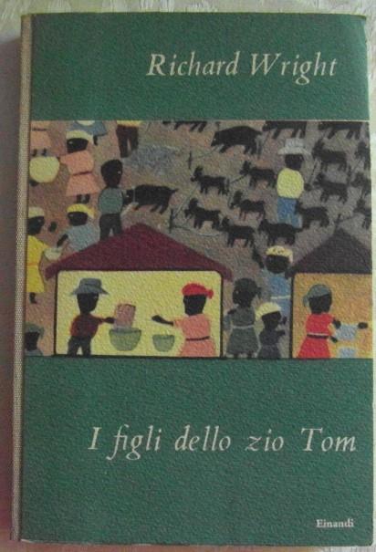 I Figli Dello Zio Tom - Richard Wright - copertina