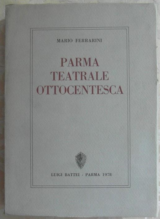 Parma Teatrale Ottocentesca - copertina