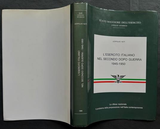 L'Esercito Italiano Nel Secondo Dopo Guerra. 1945 / 1950 - copertina