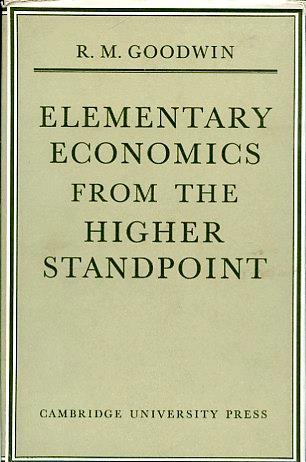 Elementary economics from the higher standpoint - Richard M. Goodwin - copertina
