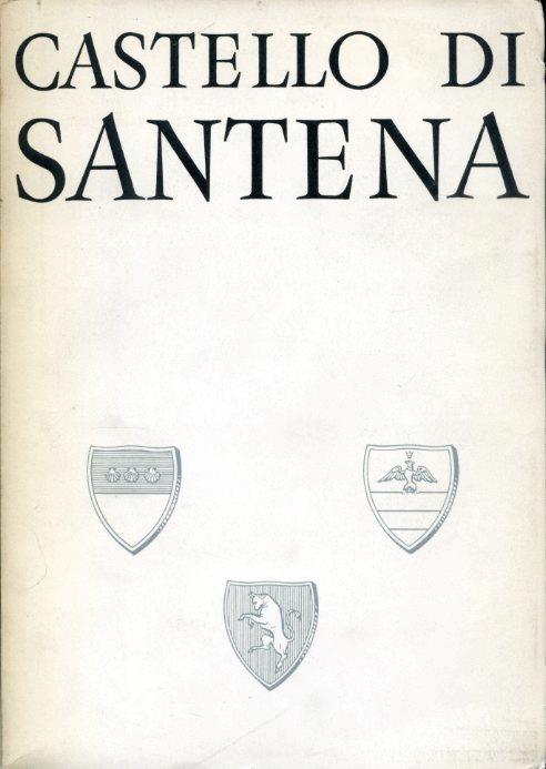 Castello di Santena. 1861 - 1961 - Francesco Cognasso - copertina