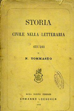 Storia civile nella letteraria. Studii - Niccolò Tommaseo - copertina