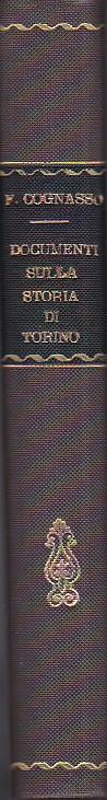 Documenti inediti e sparsi sulla storia di Torino - Indici - Francesco Cognasso - copertina