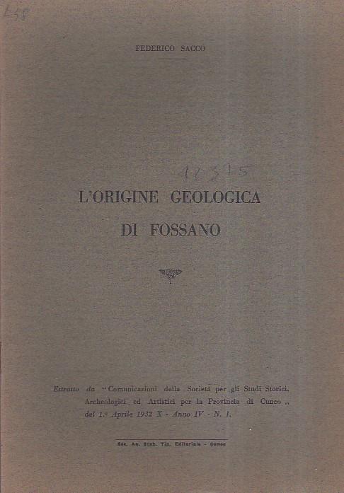L' origine geologica di Fossano - Federico Sacco - copertina