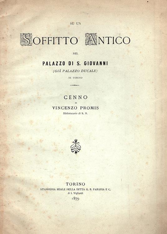Su un soffitto antico nel Palazzo di S. Giovanni (già Palazzo Ducale) in Torino. Cenno - Vincenzo Promis - copertina