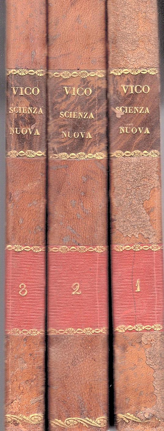 Principj di Scienza Nuova d'intorno alla comune natura delle nazioni. Colla vita dell'Autore scritta da lui medesimo - Giambattista Vico - copertina