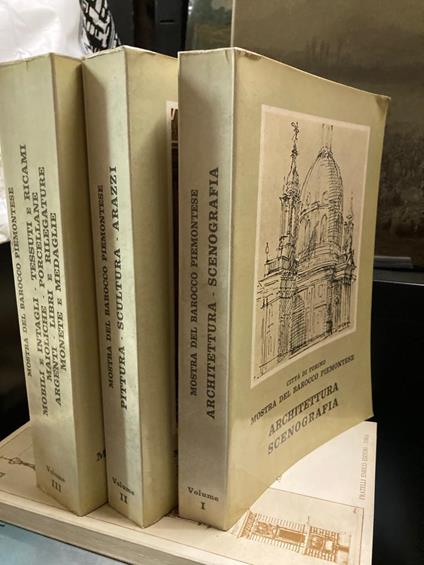 Mostra del barocco piemontese. Palazzo Madama - Palazzo Reale - Palazzina di Stupinigi. Catalogo a cura di Vittorio Viale - copertina