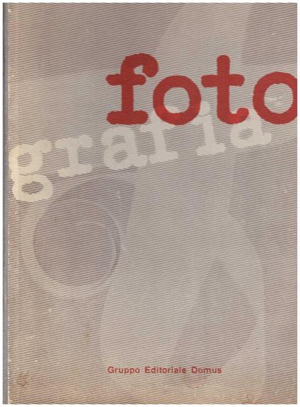 Fotografia. Prima rassegna dell'attività fotografica in Italia - copertina