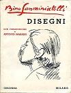 Disegni. Con presentazione di Antonio Maraini - Bino Sanminiatelli - copertina