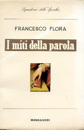 I miti della parola - Francesco Flora - copertina
