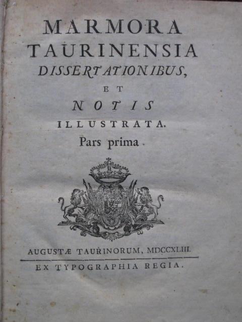 Marmora Taurinensia Dissertationibus, et Notis illustrata - copertina
