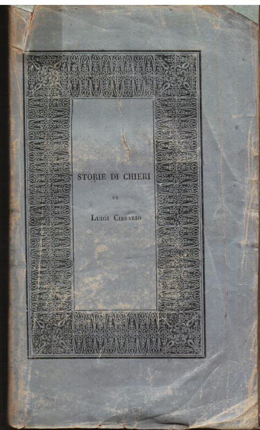 Delle storie di Chieri. Libri quattro. Seconda edizione - Luigi Cibrario - copertina